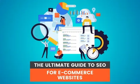 The ultimate guide to seo for e-commerce websites